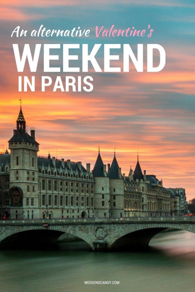 Valentine's Weekend in Paris 