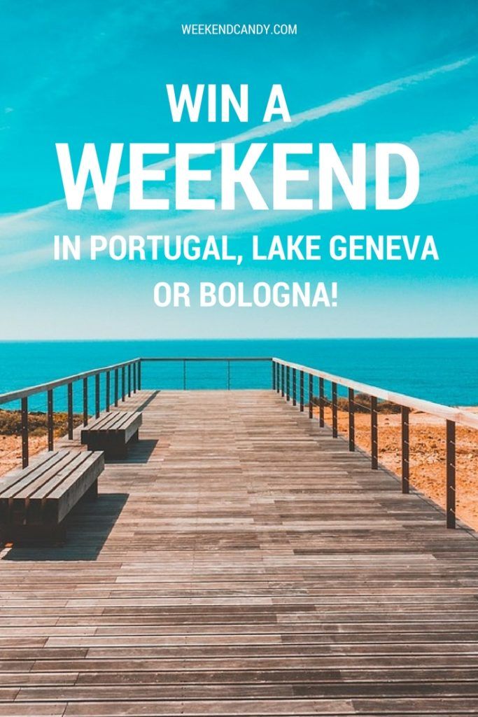 Win a weekend in Portugal, lake Geneva or Italy